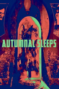 Autumnal Sleeps (2019)