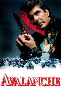 Avalanche - Geiseln im Schnee (1994)