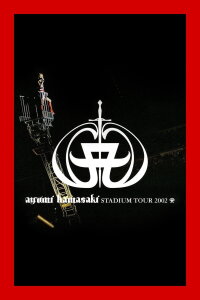 ayumi hamasaki STADIUM TOUR 2002 A (2003)
