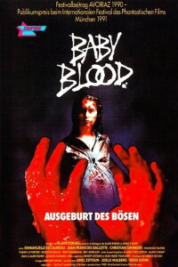 Baby Blood (1990)