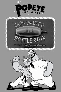 Baby Wants a Bottleship (1942)