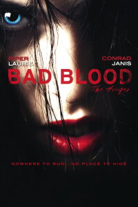 Bad Blood... the Hunger (2012)