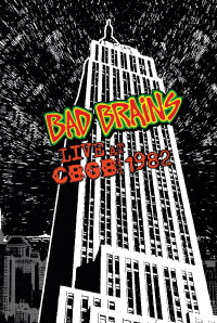 Bad Brains: Live at CBGB (1982)