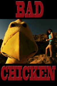 Bad Chicken (2013)