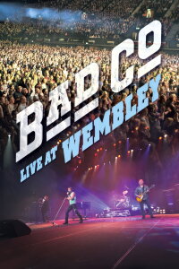 Bad Company - Live at Wembley (2011)