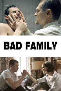 Bad Family (2010)