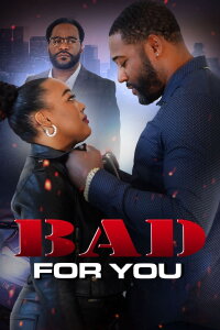 Bad For You (2024)