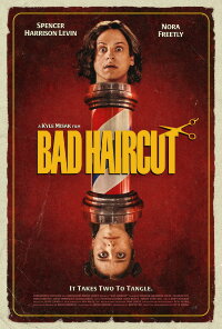 Bad Haircut (2025)