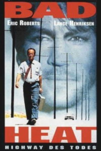 Bad Heat - Highway des Todes (1995)
