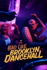 Bad Like Brooklyn Dancehall (2023)