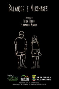 Balanços e Milkshakes (2010)