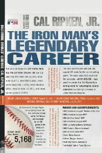 Baltimore Orioles Legends - Cal Ripken Jr. The Iron Man's Legendary Career (2001)
