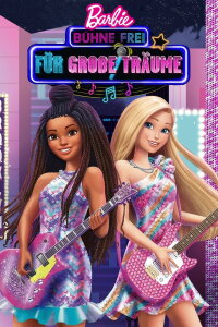 Barbie: Bühne frei für große Träume (2021)
