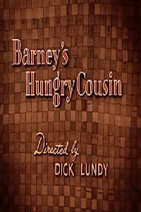 Barney's Hungry Cousin (1953)
