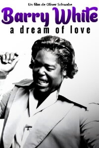 Barry White - A Dream of Love (2022)
