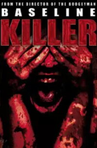 Baseline Killer (2008)