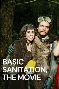Basic Sanitation, The Movie (2007)