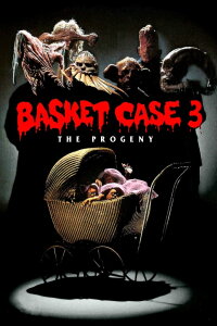 Basket Case 3 - Die Brut (1992)