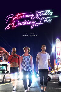 Bathroom Stalls & Parking Lots (2019)