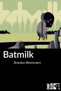 Batmilk (2009)