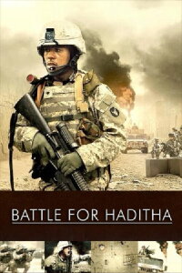 Battle for Haditha (2007)
