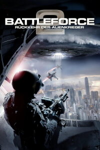 Battleforce 2 - Rückkehr der Alienkrieger (2016)