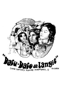 Batu-Bato sa Langit (Ang Tamaa'y Huwag Magagalit..!) (1975)