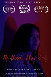 Be Good, Stay Safe (2023)
