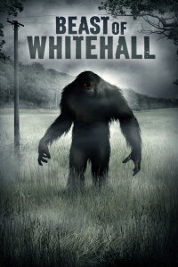 Beast of Whitehall (2016)