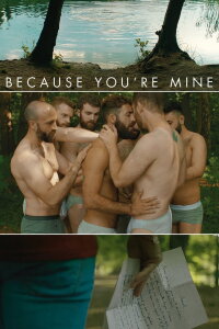Because You’re Mine (2018)