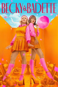 Becky and Badette (2023)