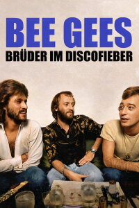 Bee Gees - Brüder im Discofieber (2020)