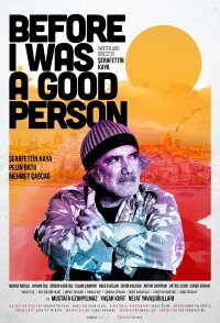Before I Was A Good Person (2020)