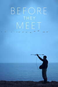 Before They Meet (2021)
