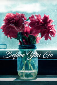 Before You Go (2021)