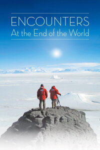 Begegnungen am Ende der Welt (2007)