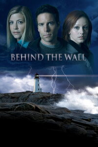 Behind The Wall - Der Geisterturm (2008)
