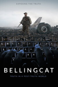 Bellingcat - Der Wahrheit auf der Spur (2018)