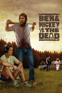 Ben & Mickey vs. The Dead (2012)