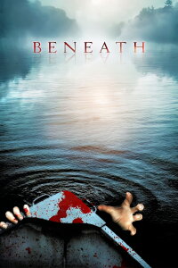 Beneath (2013)
