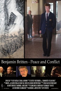 Benjamin Britten: Peace and Conflict (2013)