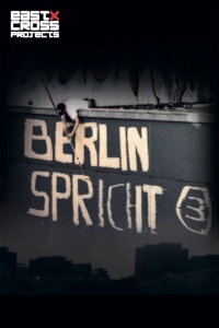 Berlin spricht Wände (2013)