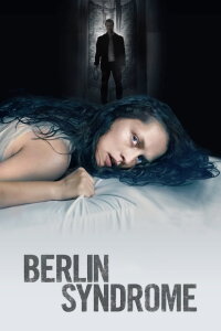 Berlin Syndrome (2017)