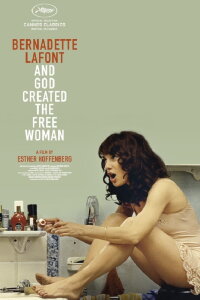 Bernadette Lafont - Frei, leidenschaftlich und inspirierend (2016)