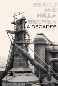 Bernd and Hilla Becher: Typologies of Industrial Architecture (2007)