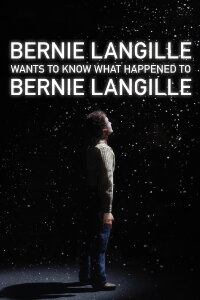 Bernie Langille Wants to Know What Happened to Bernie Langille (2022)