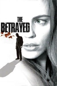 Betrayed - Der Preis der Wahrheit (2008)