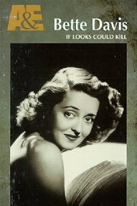 Bette Davis: If Looks Could Kill (1994)