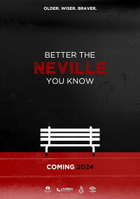 Better the Neville You Know (2024)