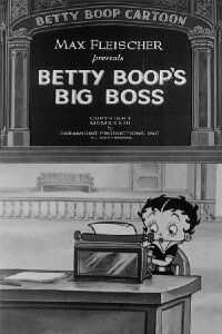 Betty Boop's Big Boss (1933)